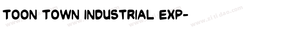 Toon Town Industrial Exp字体转换